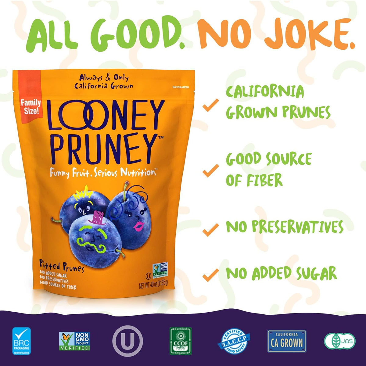 Looney Pruney Pitted Dried Prunes for the Family | Always California-Grown | Kosher | No Added Sugar & No Preservatives (40 oz)